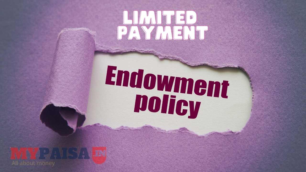 Limited Payment Endowment Policy