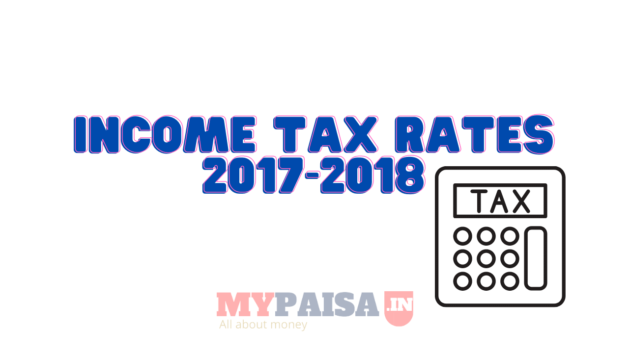 Income Tax Rates 2017-2018