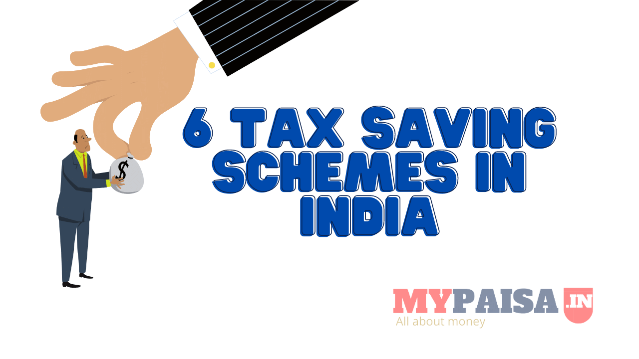 6 Tax Saving Schemes In India