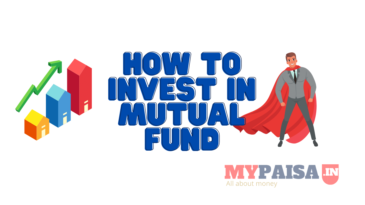 How To Invest In Mutual Fund?