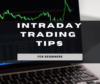 Intraday Trading Tips