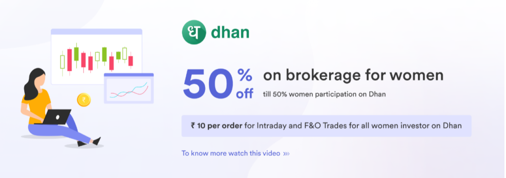 Dhan Women Brokerage