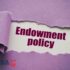 Limited Payment Endowment Policy
