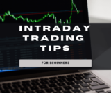Intraday Trading Tips For Beginners